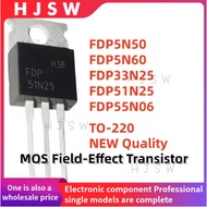 5PCS 100% NEW Quality FDP5N50 FDP5N60 FDP33N25 FDP51N25 FDP55N06 5N50 5N60 33N25 51N25 55N06 TO-220 