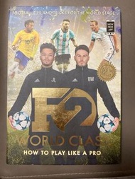 F2 World Class How to Play Like a Pro