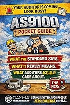 AS9100 Made Simple: A Pocket Guide for Aerospace & Defense Shops
