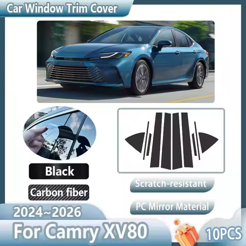 10PCS Car Window Trim Cover For Toyota Camry XV80 2024 2025 2026 Black Center Column Post Pillar Bod