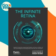 [100% Original Books] - The The Infinite Retina : Spatial Computing, Augment by Irena Cronin (UK edi
