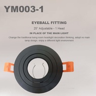 YM003-1 LED EYEBALL FITTING ROUND / GU10 HOLDER BLACK & WHITE