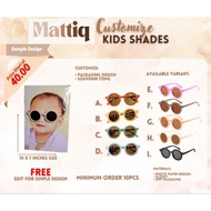 [KIDS SHADES] Customize Souvenir/giveaway for Birthday