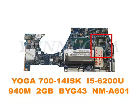 Original For Lenovo YOGA 700-14ISK Laptop Motherboard I5-6200U 940M 2GB BYG43 NM-A601 tested good fr