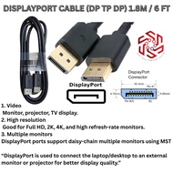 Displayport Cable - DP cable to DP 1.8m 6 feet, for computer monitors, laptops, PCs, projectors.