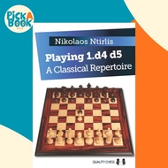[100% Original Books] - Playing 1.d4 d5 - A Classical Repertoire by Nikolaos Ntirlis (UK edition, pa