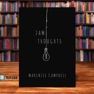 2am Thoughts bya Makenzie Campbell [High Quality Paperback]