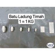 1 = 1 KG , Batu Ladung Timah , Timah Laut , Timah  Keping Timah Ladung , Timah Pukat Ikan, Lead Sink