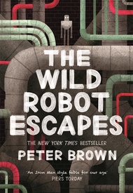 Sách - The Wild Robot Escapes (The Wild Robot 2) - Peter Brown