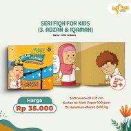 Fiqh Book for Kids Part 3 (Adzan and Iqamah)