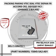 PACKING PAKING VTEC SEAL VTEC FRONT FR ACCORD CR2, ODYSSEY RC1 15845-5A2-A01 (3 MONTHS WARRANTY) BUY