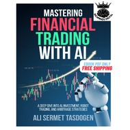 Mastering Financial Trading A Deep Dive into AI, Investment, Robot Trading, and Arbitrage Strategies