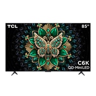ทีวี C6K Google TV 85 นิ้ว 4K UHD QD-Mini LED 85C6K