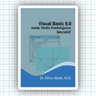 Visual Basic 60 Book for Interactive Learning Media - Efron Manik