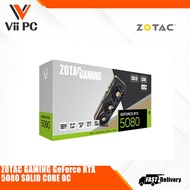 ZOTAC GAMING GeForce RTX 5080 SOLID CORE / SOLID OC 6GB GDDR7 OC GAMING DESKTOP GRAPHICS CARD BLACK 