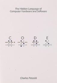 Code: The Hidden Language of Computer Hardware and Software (Dv- Undefined) Code: The Hidden Languag