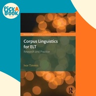 [100% Original Books] - Corpus Linguistics for ELT : Research and Practice by Ivor Timmis (UK editio