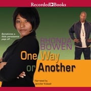 One Way or Another Rhonda Bowen