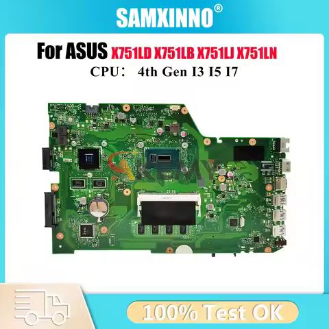 X751LD Laptop Motherboard For ASUS X751L F751L X751LK X751LDV X751LKB K751L X751LN X751LB A751L X751