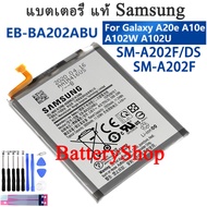 แบตเตอรี่ แท้ Samsung GALAXY A20e A202F A10e A102W A102U SM-A202F/DS SM-A202F EB-BA202ABU 3000mAh รั