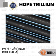 Trilliun Premium HDPE Pipe 3/s 4" Inch (25mm) PN-16 (50 Meters) Premium HDPE Pipe