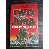 IWO JIMA: LEGACY OF VALOR by BILL D. ROSS (TRADE PAPERBACK)