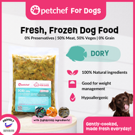 Petchef Dog Food (DORY) -Fresh Cooked| Frozen | Wet Food | Healthy | Makanan Anjing| Makanan Sihat|