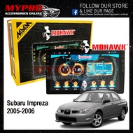 🔥MOHAWK🔥Subaru Impreza 2005-2006 Android player  ✅T3L✅IPS✅