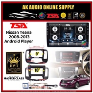 T5 DSP CarPlay◾ TSA Nissan Teana 2008 - 2013 Android  9'' / 10'' inch Android Car Player Monitor