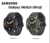 Samsung Galaxy Watch Ultra2, L715, 47mm LTE Smartwatch  三星(藍牙+LTE)GPS智能運動手錶，Rugged Design，AI Assista
