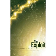 The Exploit : A Theory of Networks by Alexander R. Galloway (US edition, paperback)