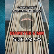 BARU CARBON SUTET MENTAH D.6MM S.200CM