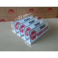 Sign "Tamu Please Report" Acrylic Sign label, Acrylic Sign Board Guest Please Report Report