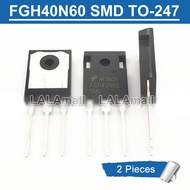 2pcs FGH40N60 TO-247 FGH40N60SMD FGH 40N60 SMD 40N60SMD TO247 600V/40A IGBT Transistor new original 