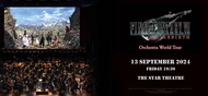 FINAL FANTASY VII REBIRTH Orchestra World Tour in Singapore | Concert | The Star Theatre