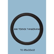 Oil seal TC 95x110x12 95 x 110 x 12 rubber Oil seal shock breaker 95 110 12