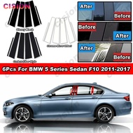 6Pcs Glossy Black Carbon Fiber Chrome Car Door Middle B C Pillar Post Sticker For BMW 5 Series 520i 