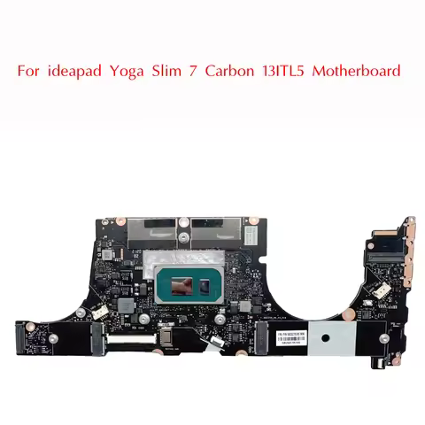 5B20Z78745 Used For ideapad Yoga Slim 7 Carbon 13ITL5 Motherboard NB2608_MB With I7-1165G7 16GB 100%