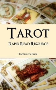 Tarot Rapid Read Resource Tamara DeGaea