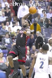 Lebron James: Superstar Brian Douglas