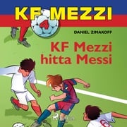 KF Mezzi 4 - KF Mezzi hitta Messi Daniel Zimakoff