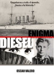 El Enigma Diesel Oscar Valero