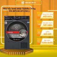 Máy sấy bơm nhiệt Toshiba 10 kg TD-BP110GHV(MG) - GIAO TOÀN QUỐC - CHỈ MIỄN PHÍ HCM