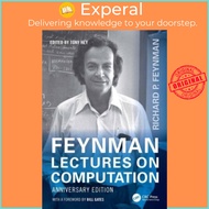 Feynman Lectures on Computation - Anniversary Edition by Tony Hey (UK edition, paperback)