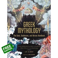 Happy Days Ahead ! [หนังสือ] Greek Mythology: The Gods Goddesses and Heroes Handbook: From Aphrodite