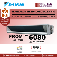 DAIKIN FDMC160A/RC160B NON INVERTER CEILING CONCEAL R32 + WIRED CONTROL