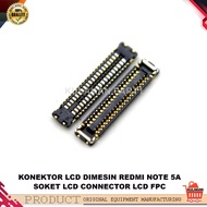 Lcd socket connector fpc redmi note 5a connector machine