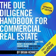 [Audible and ebook in CD's] The Due Diligence Handbook for Commercial Real Estate: A Proven System