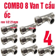 Combo 10 Tê Cầu Ốc Inox 304 không khóa COMBO 20 COMBO 8 7654 chọn theo nhu Cầu. T cầu ốc LỰA CHỌN TH