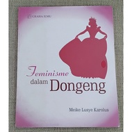 FEMINISM BOOK IN FAIRY TALES - MEIKE LUSYE KAROLUS - GRAHA ILMUS ORIGINAL TR